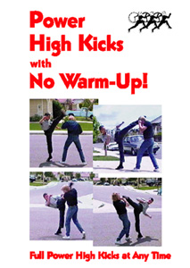 Power High Kicks with No Warm-Up!